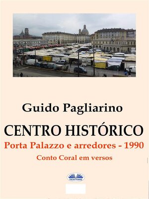 cover image of Centro Histórico &#8211; Porta Palazzo E Arredores 1990